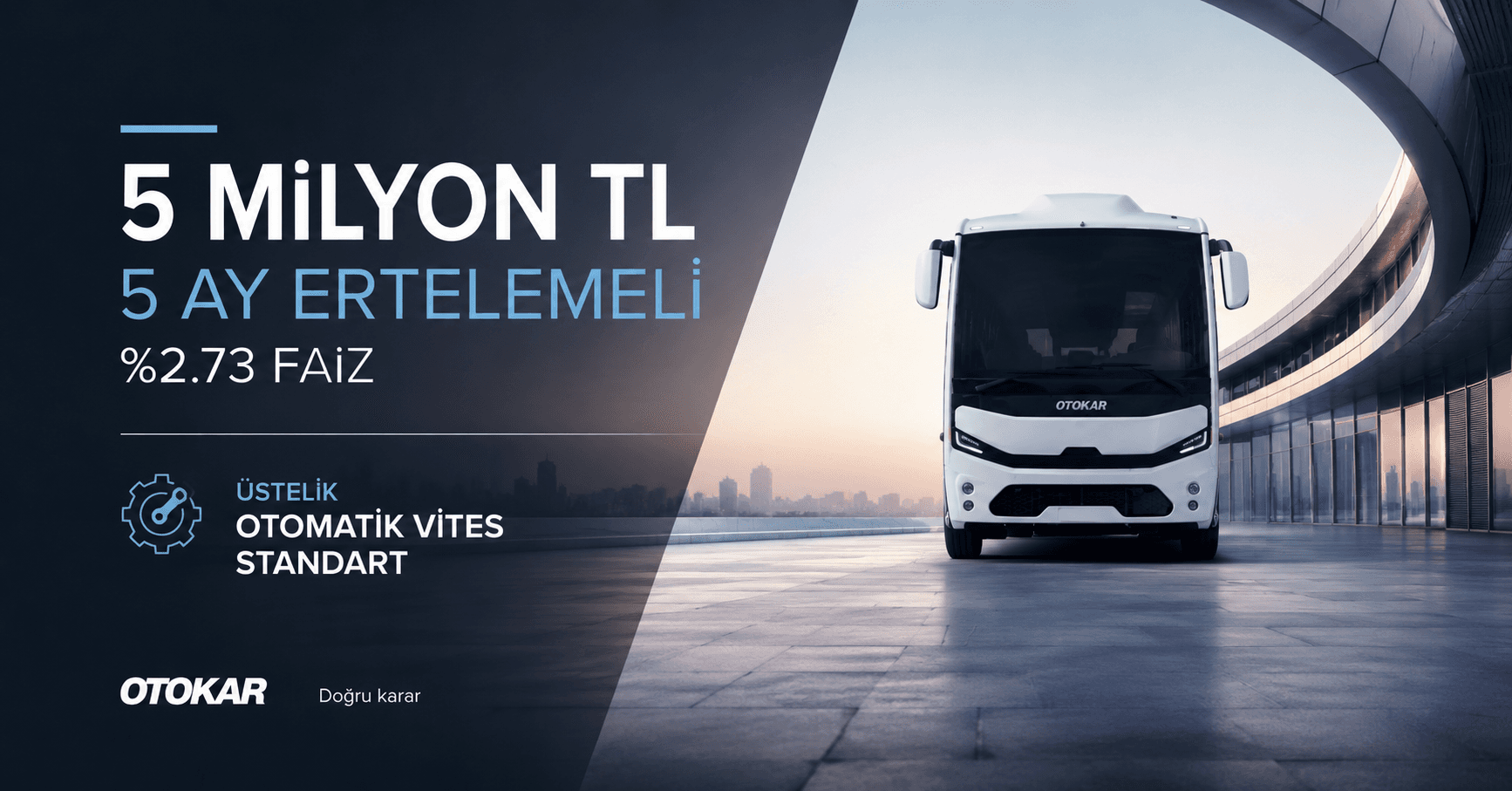 Otokar Sultan’da Avantajlı Kampanya
